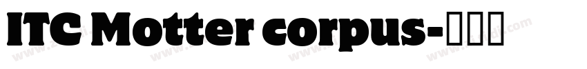 ITC Motter corpus字体转换